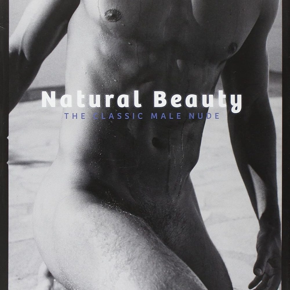 V.V.A.A. - "NATURAL BEAUTY – THE CLASSIC MALE NUDE"