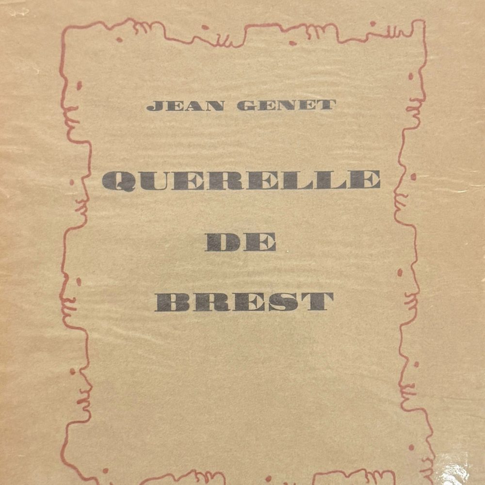 Jean Genet - Querelle de Brest