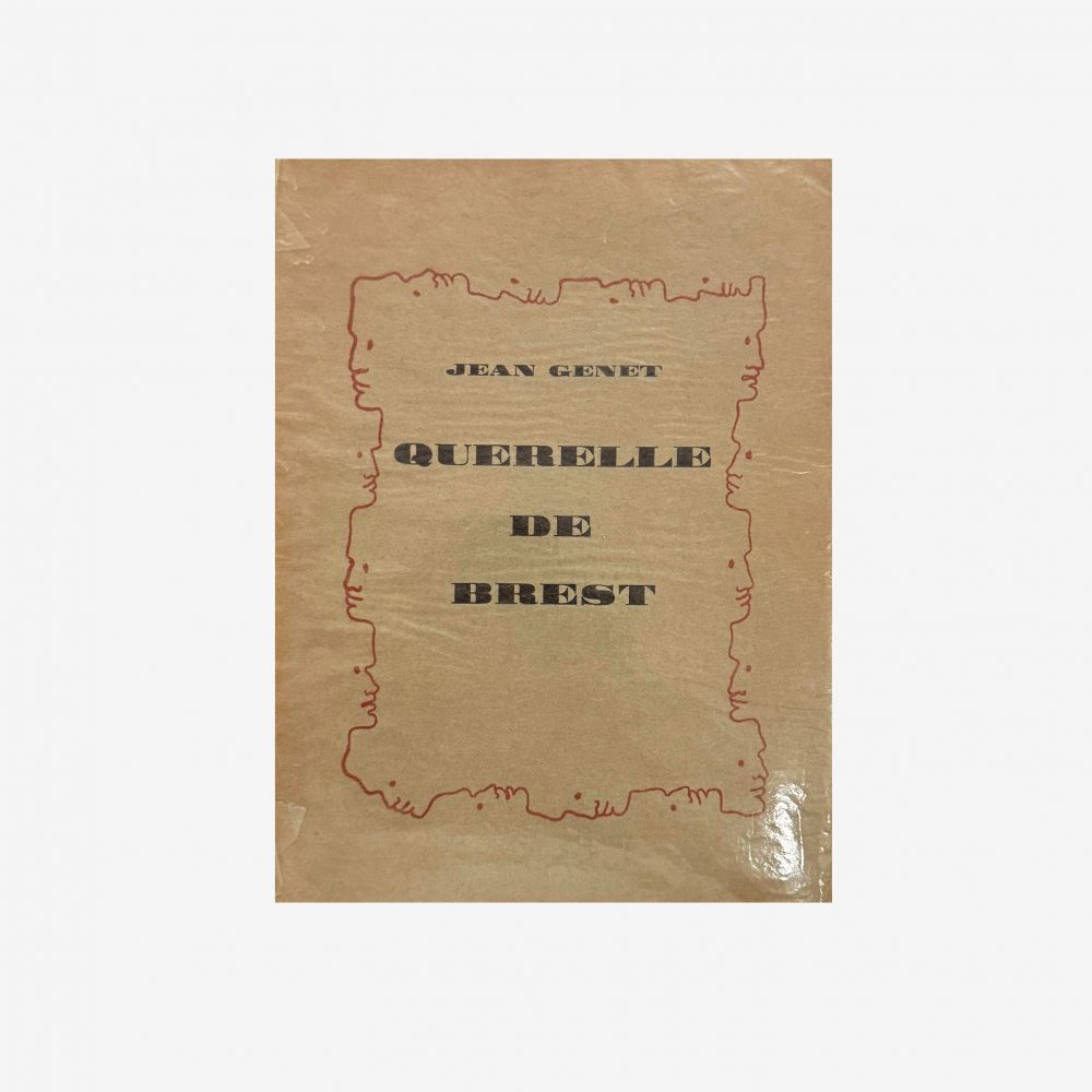 Jean Genet - Querelle de Brest